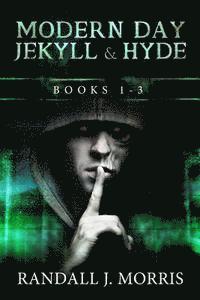 bokomslag Modern Day Jekyll & Hyde: Books 1-3