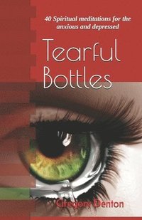 bokomslag Tearful Bottles