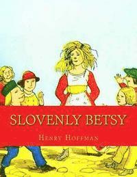 bokomslag Slovenly Betsy