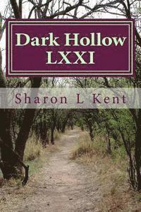 bokomslag Dark Hollow LXXI