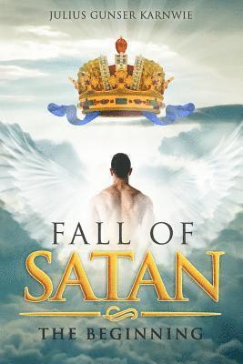 Fall of Satan: The Beginning 1