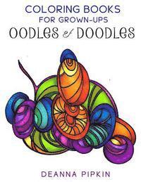 Oodles of Doodles: Coloring Books for Grownups, Adults 1