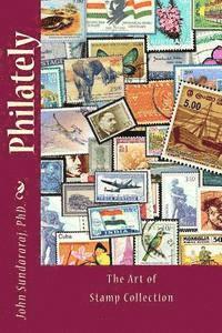 bokomslag Philately: The Art of Stamp Collection
