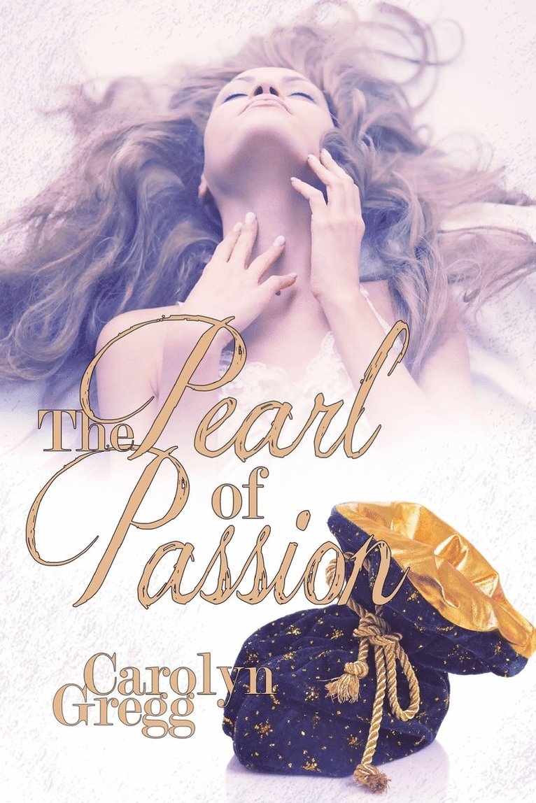 Carolyn Gregg, Linda Mooney - Pearl of Passion, Häftad