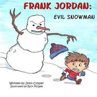 bokomslag Frank Jordan: Evil Snowman