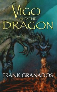 bokomslag Vigo And The Dragon