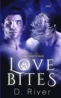 bokomslag Love Bites: A Feral Hearts Tale