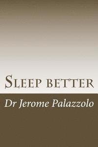 bokomslag Sleep better: Defeat insomnia