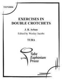 bokomslag Exercises in Double Crotchets: for Tuba