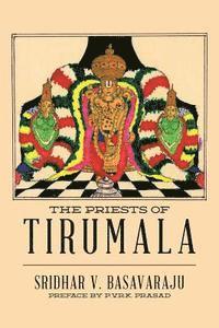bokomslag The Priests of Tirumala
