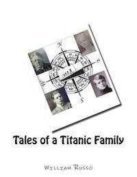 William Russo - Tales of a Titanic Family, Häftad