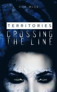 bokomslag Territories: Crossing the Line
