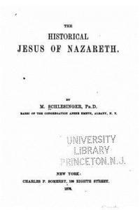 bokomslag The historical Jesus of Nazareth