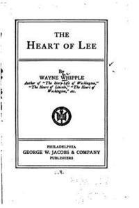 bokomslag The Heart of Lee