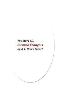 bokomslag The Story of Ricardo Francois