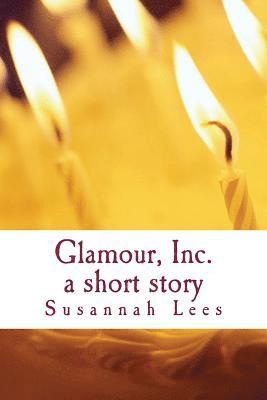 bokomslag Glamour, Inc.: A Short Story