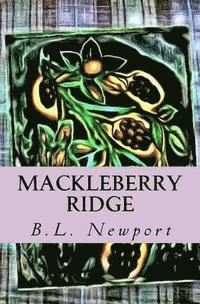 B. L. Newport - Mackleberry Ridge, Häftad. Tillgänglighet: Lägg i varukorg