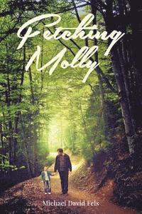 Fetching Molly: and other stories 1