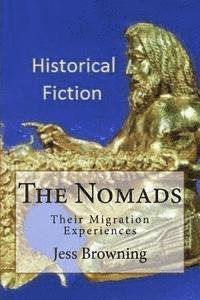 The Nomads: Their Migration Experiences 1