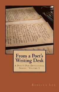 From a Poet's Writing Desk 1