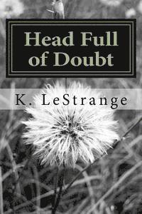 bokomslag Head Full of Doubt