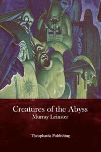 Creatures of the Abyss 1