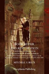 bokomslag Book Repair and Restoration: A Manual of Practical Suggestions for Bibliophiles