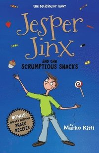 bokomslag Jesper Jinx and the Scrumptious Snacks