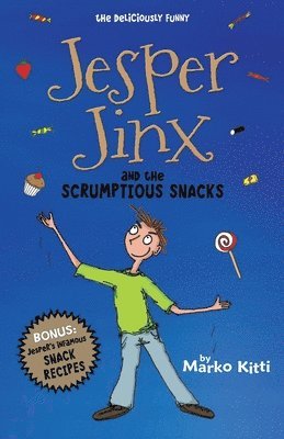 bokomslag Jesper Jinx and the Scrumptious Snacks