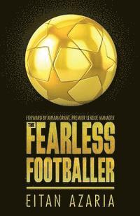 The Fearless Footballer 1