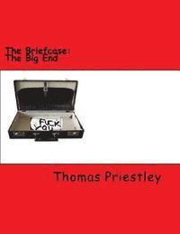 bokomslag The Briefcase: The Big End