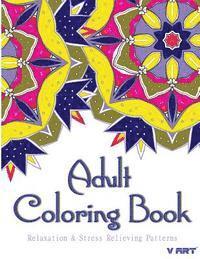 bokomslag Adult Coloring Book: Coloring Books For Adults: Relaxation & Stress Relieving Patterns