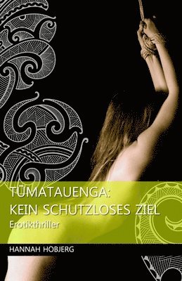 Tumatauenga: Kein schutzloses Ziel 1