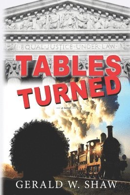 Gerald W. Shaw - Tables Turned, Häftad