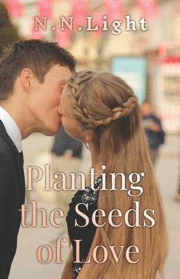 bokomslag Planting the Seeds of Love
