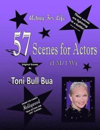 bokomslag 57 Scenes for Actors: Toni Bull Bua - Acting for Life