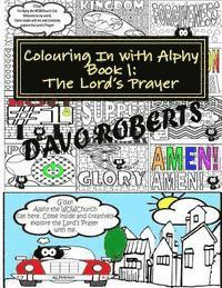 bokomslag Lord's Prayer - Colouring In with Alphy