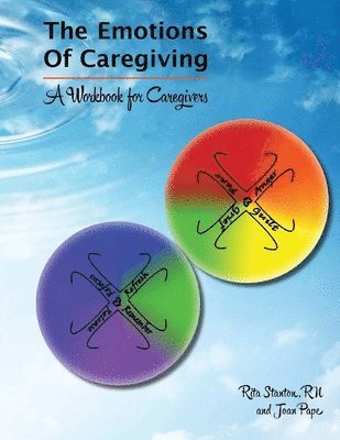 bokomslag Emotions of Caregiving: A Workbook for Caregivers