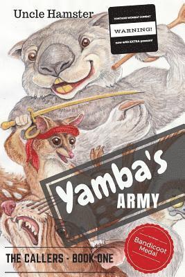 Yamba's Army: The Callers Book 1 1