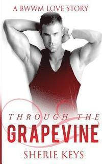 bokomslag Through The Grapevine