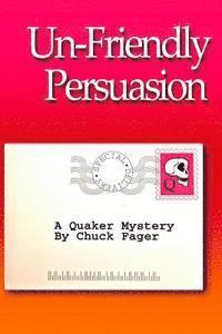 bokomslag Un-Friendly Persuasion: A Quaker Mystery