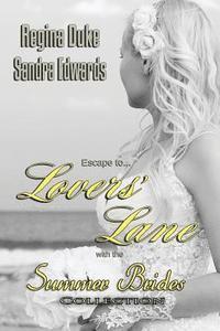 bokomslag Lovers' Lane: Summer Brides Collection