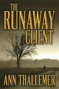 Ann Thallemer - The Runaway Client, Häftad