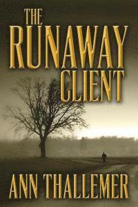 The Runaway Client 1