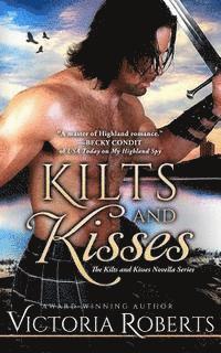 bokomslag Kilts and Kisses: A Kilts and Kisses Novella