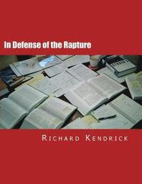 bokomslag In Defense of the Rapture