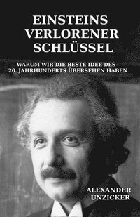 bokomslag Einsteins verlorener Schlüssel