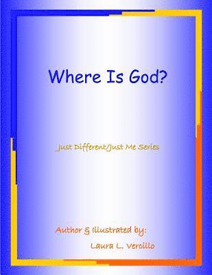 Where Is God? 1
