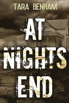 Tara Benham - At Night's End, Häftad