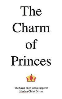 bokomslag The Charm of Princes: A Poem